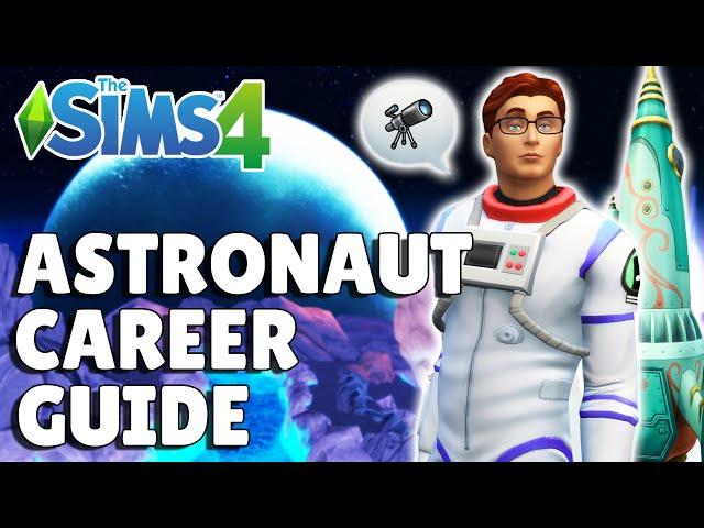 Complete Astronaut Career Guide | The Sims 4