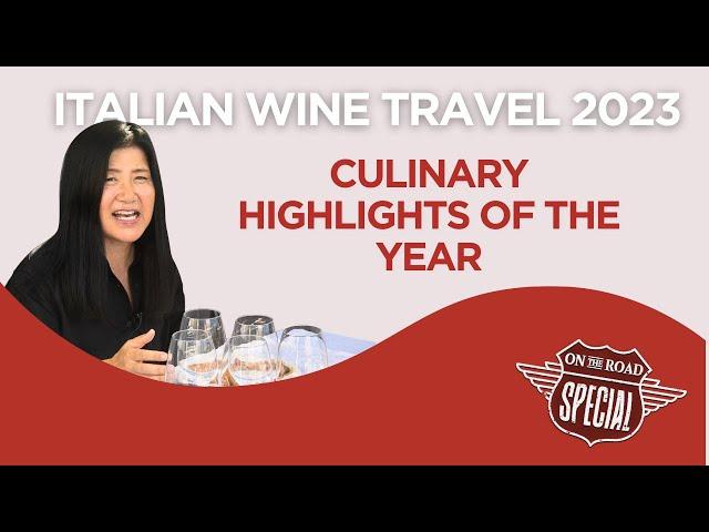 Italian Wine Travel 2023 - Culinary highlights of the Year