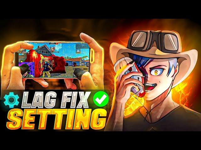 I Swear Your Phone  Will Never Lag After This Settings ️ | Lag Fix Setting in Free Fire 2024  !!