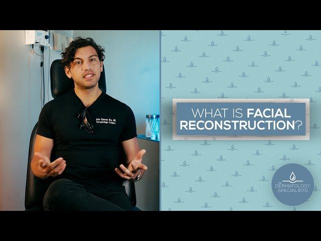 What is Facial Reconstruction?