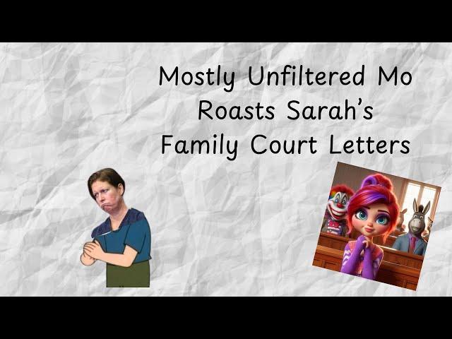 Roast of Sarah Boone Family Court Letters