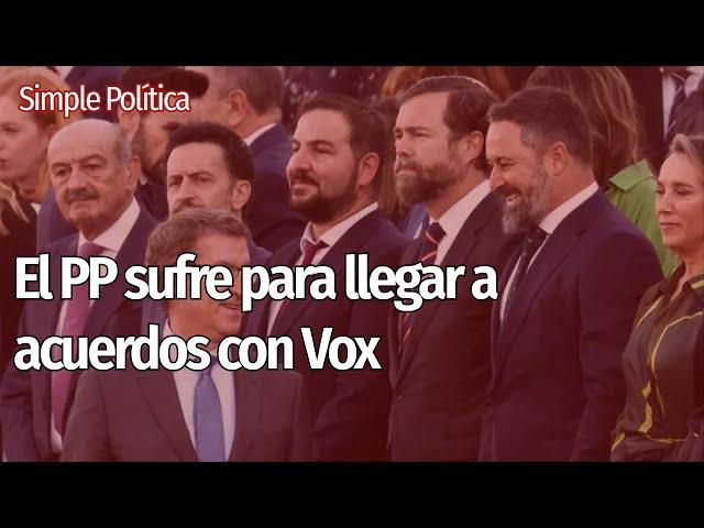 El PP sufre para pactar con Vox tras el 28M | Simple Política