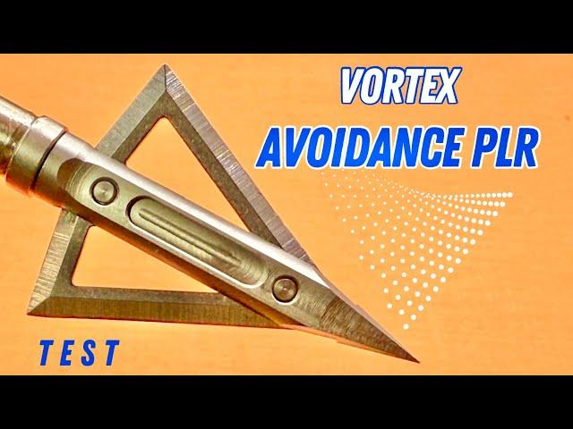 VORTEX AVOIDANCE PLR 170 gr:  BROADHEAD TEST