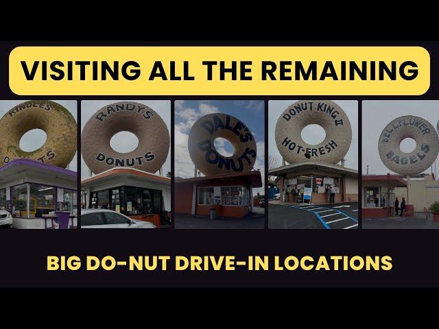 Visiting All the Remaining Big Do-Nut Drive-In Locations