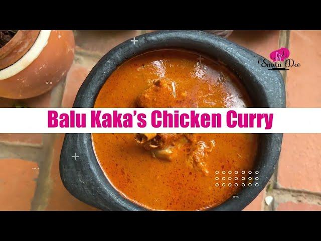 Balu Kaka’s Chicken Curry | Special Chicken Curry Recipe | Chef Smita Deo