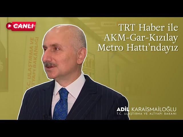 #Canlı | TRT Haber ile AKM-Gar-Kızılay Metro Hattı’ndayız. | Ankara