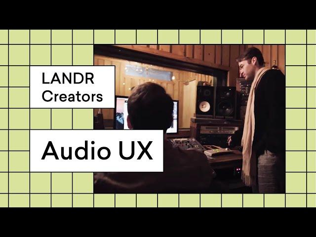 Audio UX Talks Collaborating Online and Remote Sound Design Production | LANDR Creators