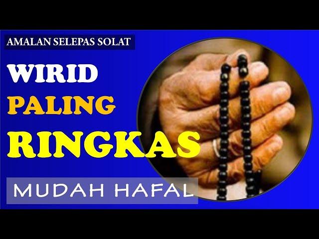 Wirid Ringkas Selepas Solat | Amalan selepas solat