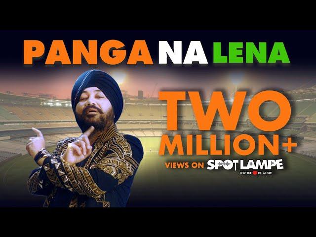 PANGA NA LENA (OFFICIAL MUSIC VIDEO) | DALER MEHNDI | CRICKET WORLD CUP SONG | SPOTLAMPE