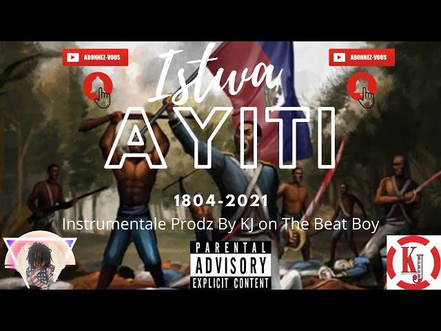 (Gratis) Instrumental Istwa Ayiti 1804 - 2021 Prodz By KJ On The Beat Boy