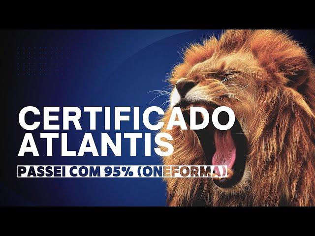 Atlantis Certificate (Oneforma) Certificado Atlantis!