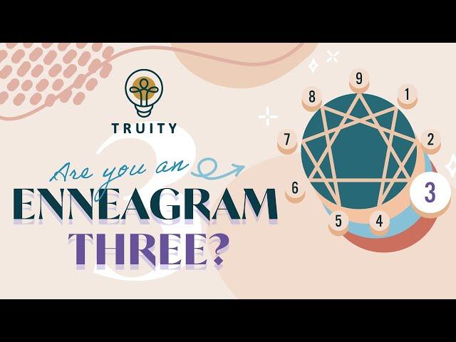 Enneagram Type 3 Overview (The Achiever)