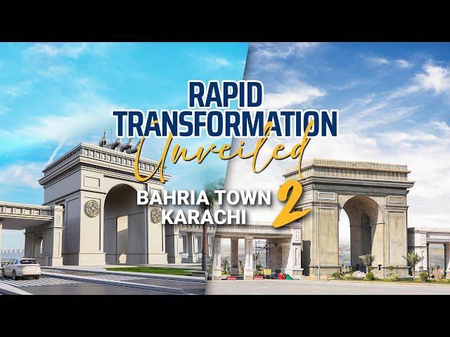 A Journey of Rapid Transformation | Bahria Town Karachi 2 | Bahria Town Pakistan