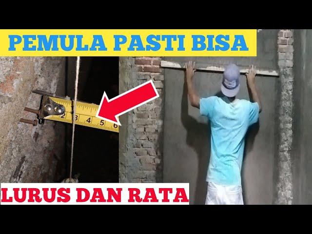 Cara plester dinding bata merah | Lurus dan Rata