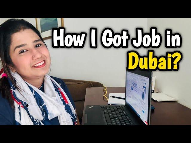 How I Got Job in Dubai | Top Websites and Tips For Getting Hired | Job Vacancy | Tayyaba Malik