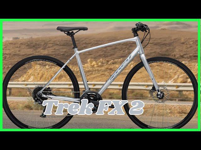 Trek FX 2 specs Breakdown