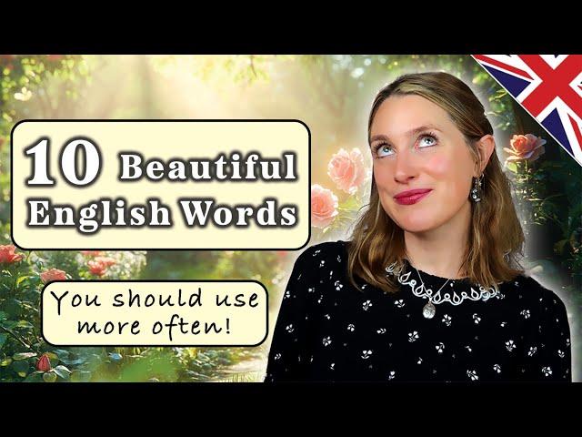 10 Beautiful ADVANCED LEVEL words| Improve your Speaking!  | British English 