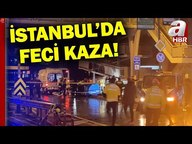 İstanbul'da Feci Kaza! 1 Polis Şehit Oldu l A Haber