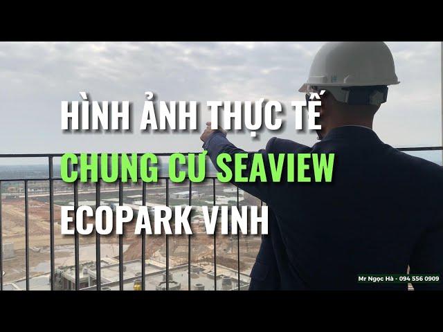 Hình ảnh thực tế chung cư seaview Ecopark Vinh T12/2024