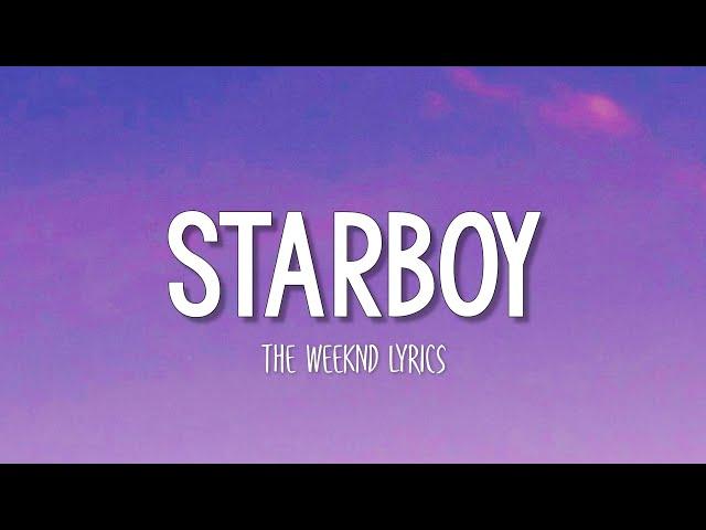 The Weeknd - Starboy (Lyrics)