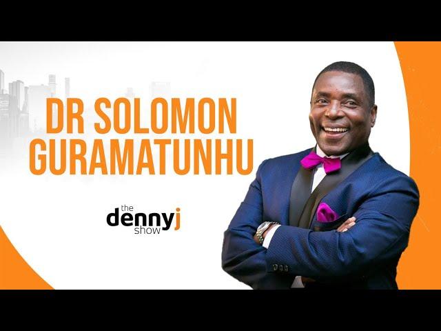 Ep.69| Dr Guramatunhu on How To Be A Millionaire, Black Beauty, His Journey & More |The Denny J Show