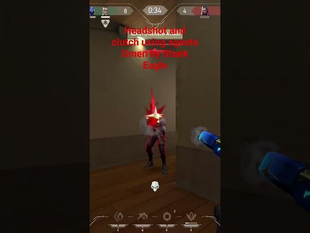 Headshot and clutch using agents Omen my skill by Shark Eagle