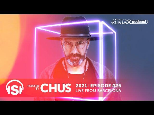 CHUS | Stereo Productions Podcast 425