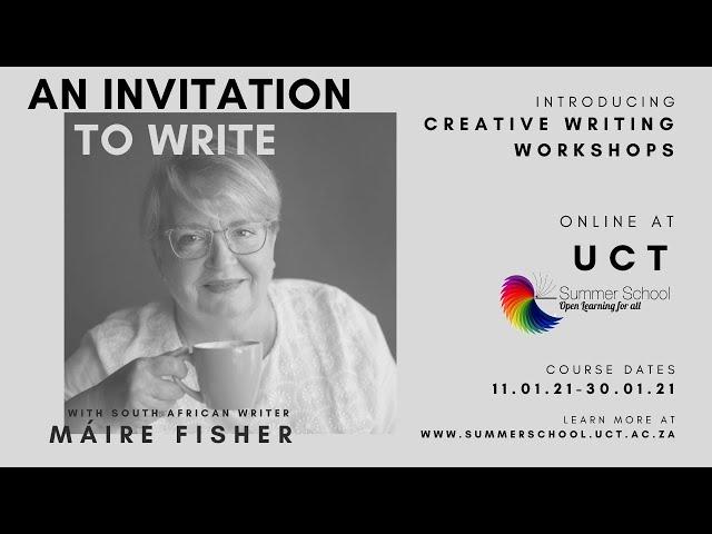 Creative writing courses at UCT Summer School 2021 - Intro and welcome from Máire Fisher