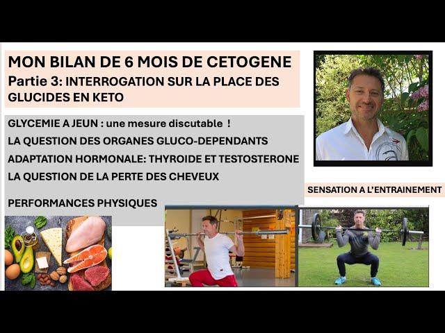 6 MOIS EN CETOGENE: PARTIE 3 : La place des glucides et l'impact hormonal