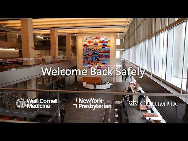 NewYork-Presbyterian - Welcome Back Safely