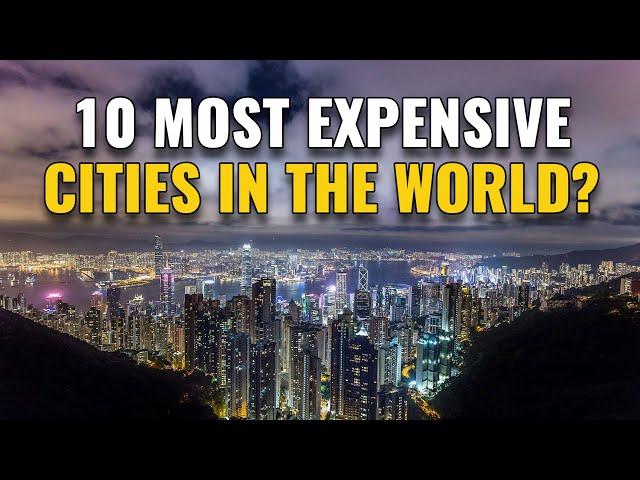 10 Most Expensive Cities in the World