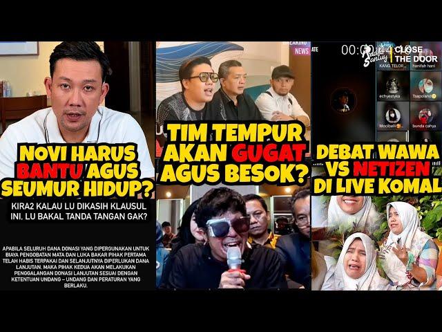 Densu Buka Alasan Novi Walkout? Wawa Dirujak? Debat Wawa VS Netizen | Tim Donatur Akan Gugat Agus?