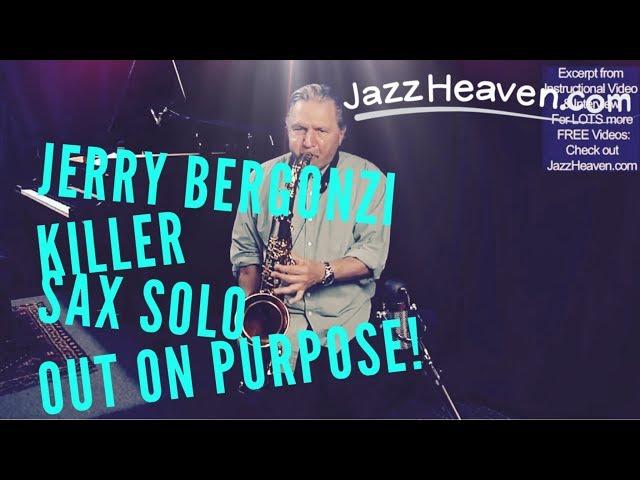 "Jazz Improvisation Tips" Jerry Bergonzi Amazing Out-on-Purpose Saxophone Solo How to Improvise Jazz