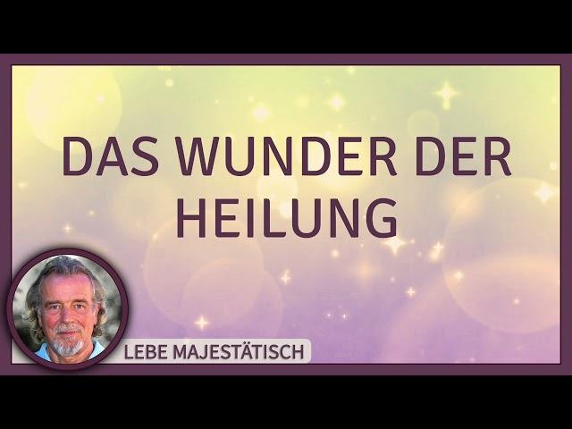 350 Ein Kurs in Wundern EKIW | Wunder spiegeln Gottes ewige Liebe ... | mit Gottfried Sumser