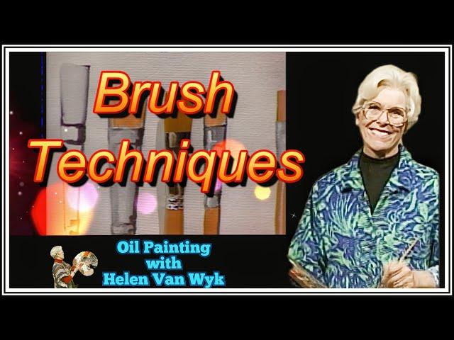 Oil Painting Brush Techniques: Expert Tips for Beginners with Helen Van Wyk