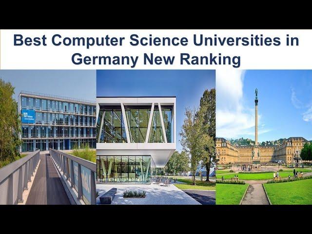 BEST COMPUTER SCIENCE UNIVERSITIES IN GERMANY NEW RANKING