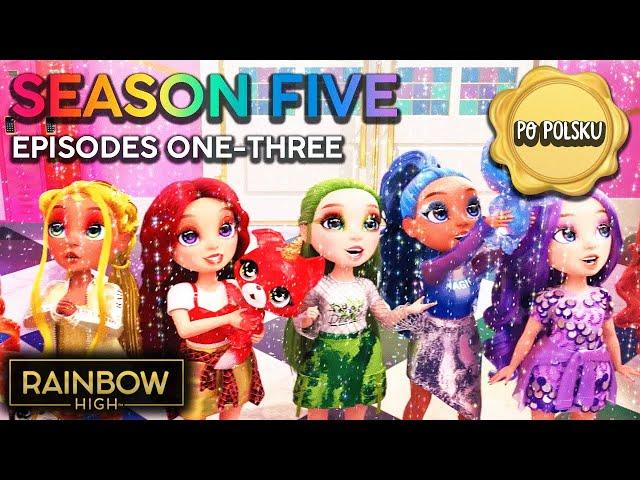 Witamy w Rainbow World! | Sezon 5 odcinki 1 do 3 | Rainbow High