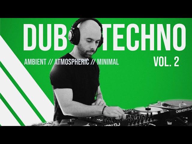 Dub Techno Atmospheric, Minimal Ambient Music MIX Set