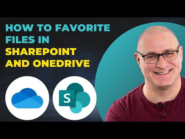How to favorite files and folders in SharePoint and OneDrive for Business
