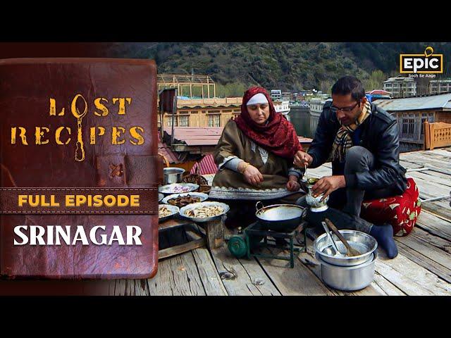 Srinagar | Sun Dried Vegetable Curry, Shufta | Lost Recipes |Old Indian Recipes | Full Episode |Epic