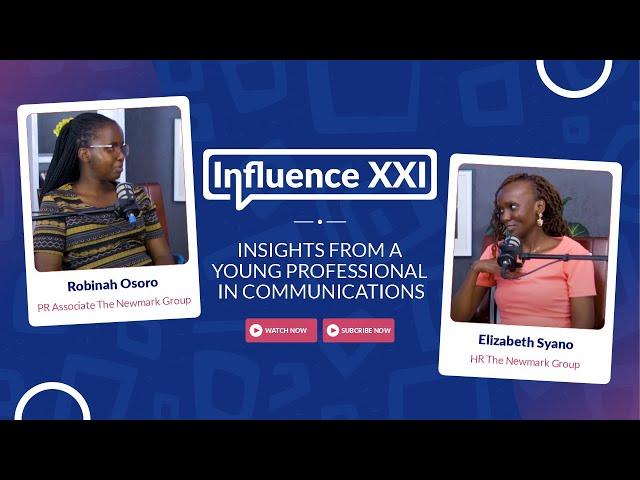 INFLUENCE XXI PODCAST -  INSIGHTS FROM A YOUNG PROFESSIONAL IN COMMUNICATIONS.