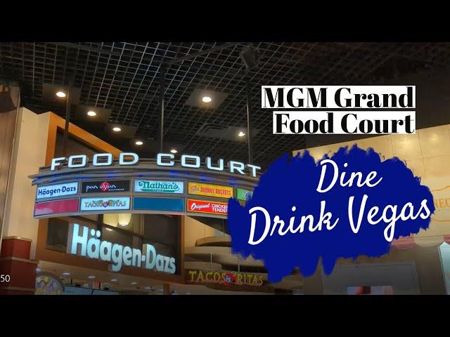 MGM Grand Las Vegas Food Court