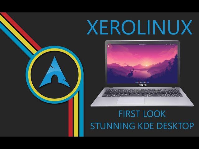 Xerolinux OS - First Look & Stunning KDE Desktop