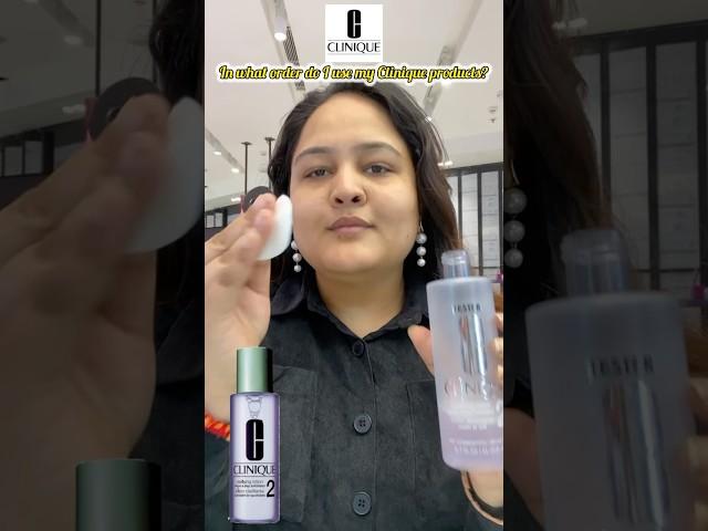 In what order i use my CLINIQUE products || Akanksha Swami ||