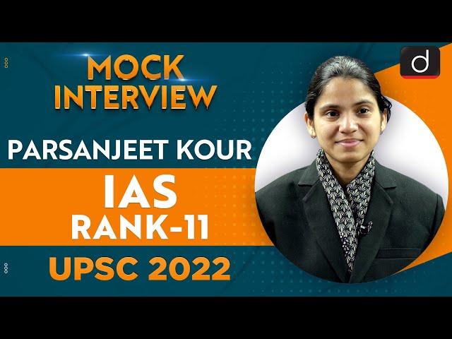 Parsanjeet Kour, IAS, Rank-11 | UPSC CSE 2022 | English Medium | Drishti IAS English