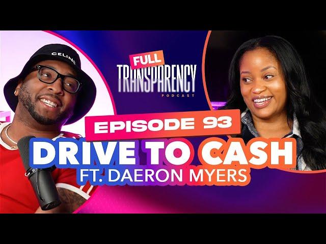 Daeron Myers on Owning A Courier Business, Changing His Life Around, & Being A Marriage Material Man