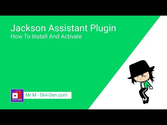 How to Install and Activate Jackson Assistant Plugin - Divi Theme SEO Layout Pack