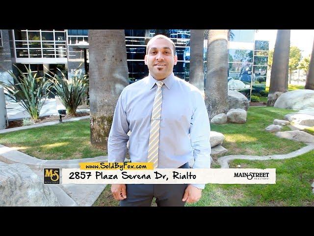 Homes For Sale in Rialto CA | Chris Fox with Mainstreet Realtors