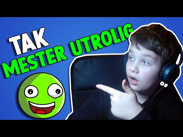 TAK MESTER UTROLIG!