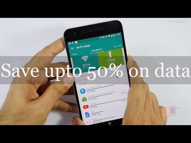 Save upto 50% data while watching YouTube & Netflix videos